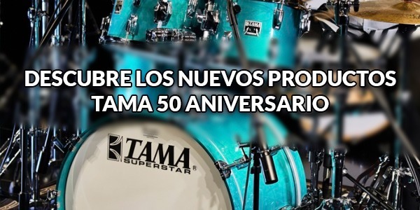 Celebrando 50 años de innovación: Los nuevos productos de Tama
